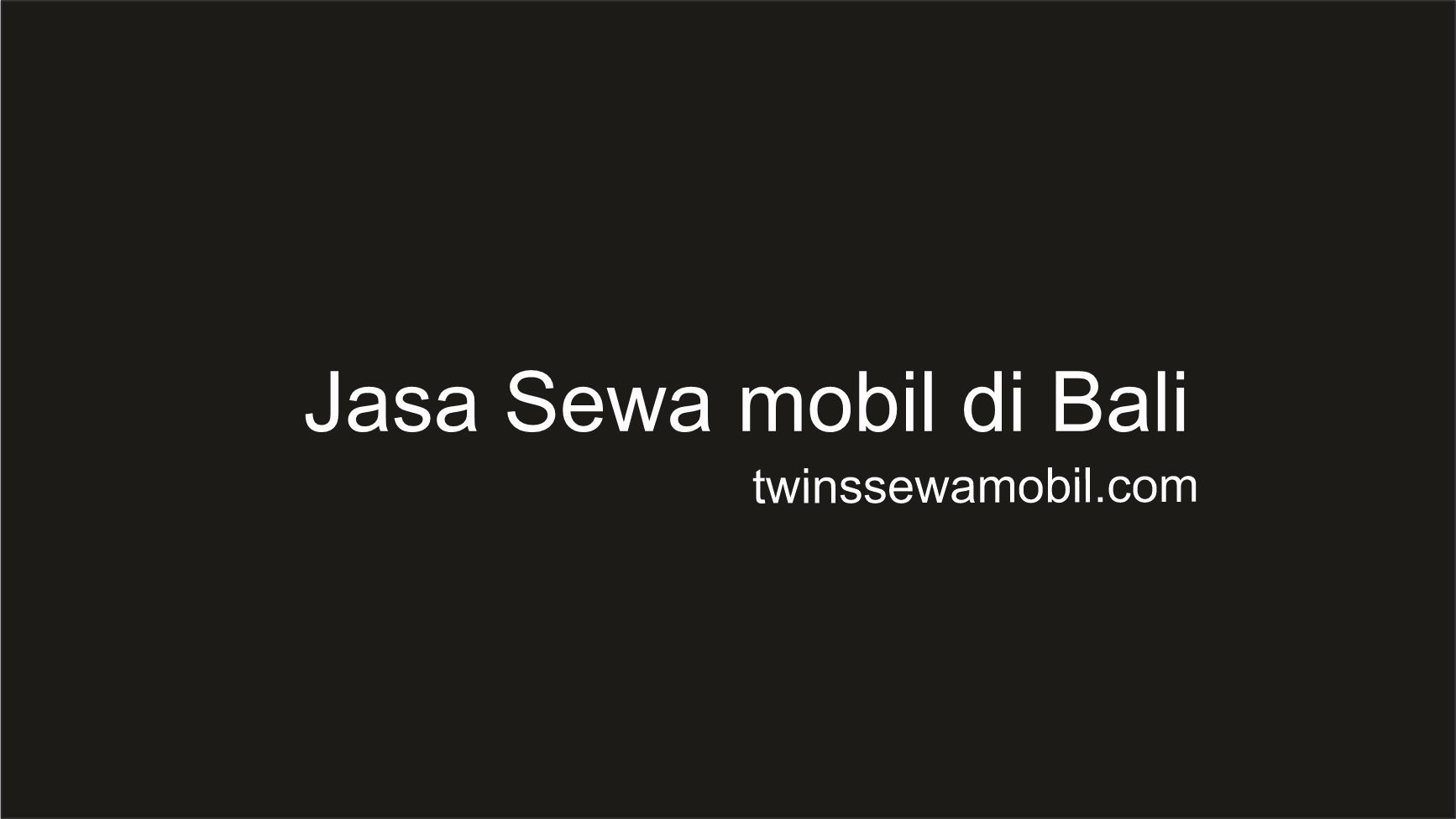 jasa sewa mobil di bali murah, sewa mobil murah di bali, sewa mobil lepas kunci bali, sewa mobil legian